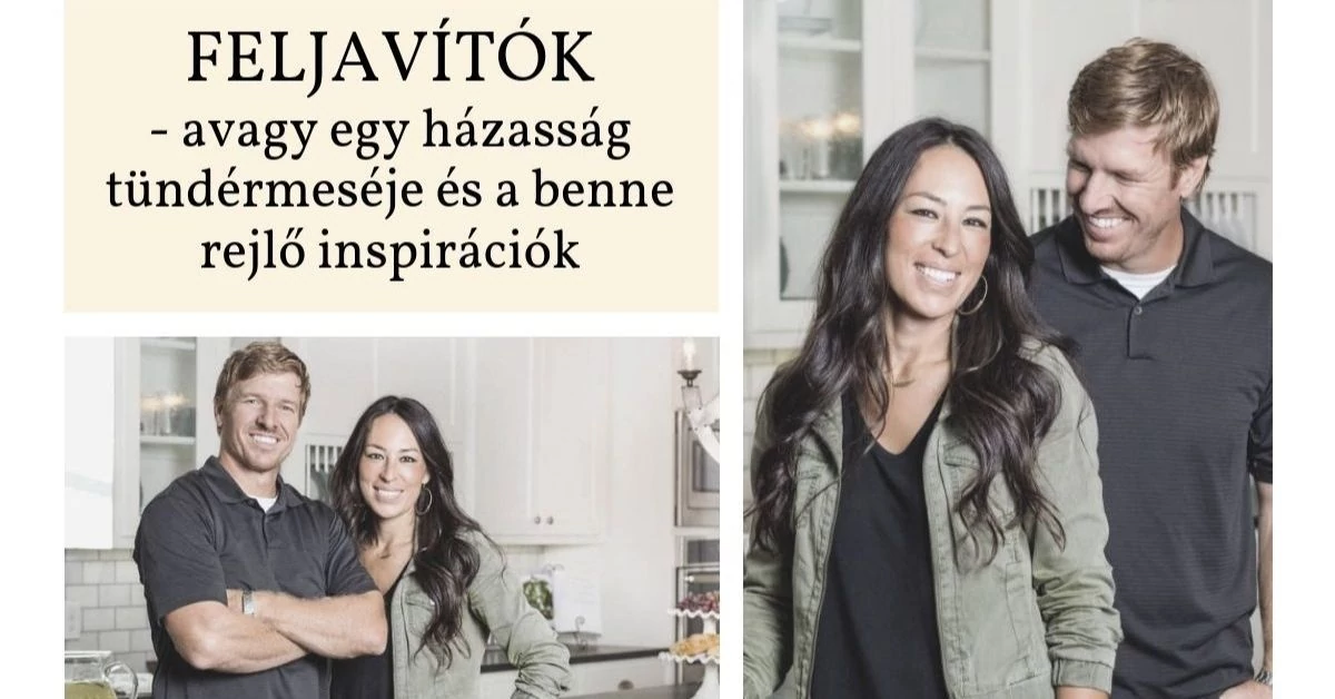 Feljavítók - avagy egy házasság tündérmeséje és a benne rejlő inspirációk